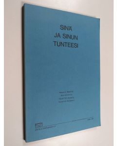 Kirjailijan Maxie C. ym. Maultsby käytetty kirja Sinä ja sinun tunteesi