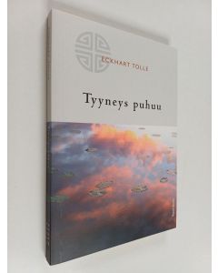 Kirjailijan Echart Tolle käytetty kirja Tyyneys puhuu