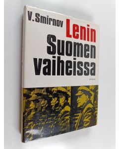 Kirjailijan V. Smirnov käytetty kirja Lenin Suomen vaiheissa