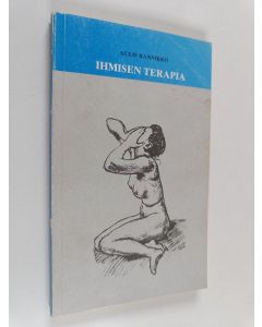 Kirjailijan Aulis Rannikko käytetty kirja Ihmisen terapia