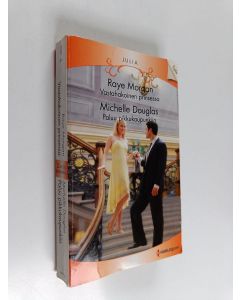 käytetty kirja Morgan, Raye : Vastahakoinen prinsessa / Douglas, Michelle : Paluu pikkukaupunkiin