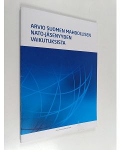 Kirjailijan Mats Bergquist käytetty teos Arvio Suomen mahdollisen Nato-jäsenyyden vaikutuksista