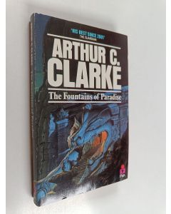 Kirjailijan Arthur C. Clarke käytetty kirja The fountains of paradise