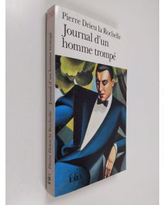 Kirjailijan Pierre Drieu la Rochelle käytetty kirja Journal d'un homme trompé