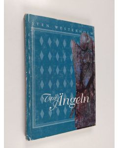 Kirjailijan Sten Westerholm käytetty kirja Trä ängeln