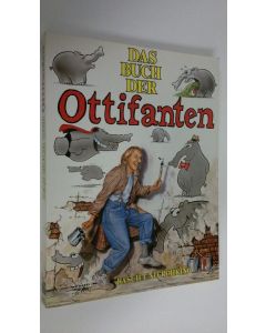 Kirjailijan Otto Waalkes käytetty kirja Das buch der Ottifanten