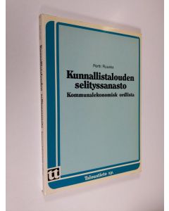 Kirjailijan Pertti Ruuska käytetty kirja Kunnallistalouden selityssanasto = Kommunalekonomisk ordlista