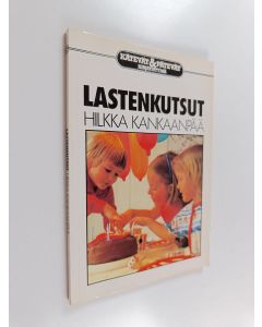 Kirjailijan Hilkka Kankaanpää käytetty kirja Lastenkutsut