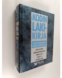 käytetty kirja Kodin lakikirja : käytännön oikeustietoa 2 osa