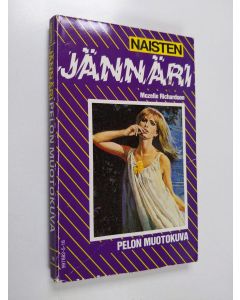 Kirjailijan Mozelle Richardson käytetty kirja Pelon muotokuva