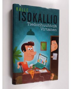 Kirjailijan Kalle Isokallio käytetty kirja Tiedonhuuhtoja Virtanen