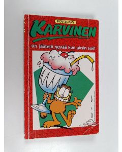 Kirjailijan Jim Davis käytetty kirja Karvinen : on jäätelö hyvää kun yksin syö!