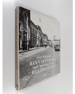Kirjailijan Matti Karjanoja käytetty kirja Rinnastuksia Signe Branderin kuviin Helsingistä