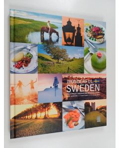 Kirjailijan Tomas Tengby käytetty kirja Wonderful Sweden - The Glorious Landscape and Delicious Cuisine