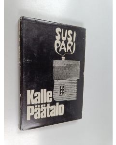 Kirjailijan Kalle Päätalo käytetty kirja Susipari