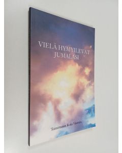 käytetty kirja Vielä hymyilevät jumalasi : runoantologia