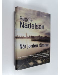 Kirjailijan Reggie Nadelson käytetty kirja När jorden rämnar