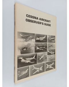käytetty teos Cessna Aircraft Observer's Guide