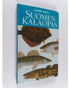 Kirjailijan Lauri Koli käytetty kirja Suomen kalaopas