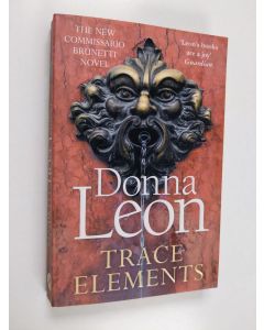 Kirjailijan Donna Leon käytetty kirja Trace elements