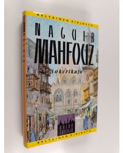 Kirjailijan Naguib Mahfouz käytetty kirja Sokerikuja