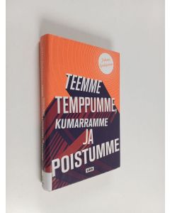 Kirjailijan Juhani Laulajainen käytetty kirja Teemme temppumme, kumarramme ja poistumme