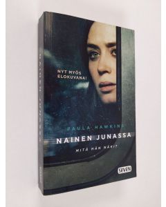 Kirjailijan Paula Hawkins käytetty kirja Nainen junassa