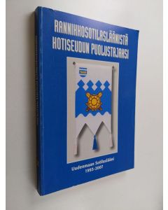 käytetty kirja Rannikkosotilasläänistä kotiseudun puolustajaksi : Uudenmaan sotilaslääni 1993-2007