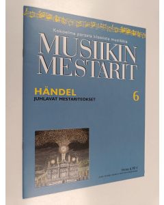 käytetty teos Musiikin mestarit 6 : Händel