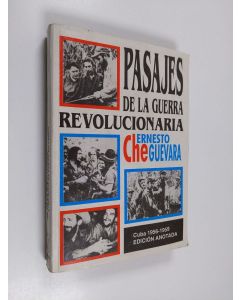 Kirjailijan Ernesto Che Guevara käytetty kirja Pasajes de la guerra revolucionaria - Cuba 1956-1959