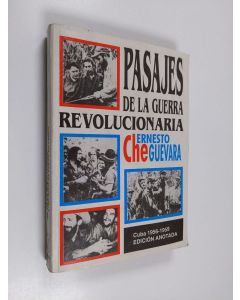 Kirjailijan Ernesto Che Guevara käytetty kirja Pasajes de la guerra revolucionaria - Cuba 1956-1959