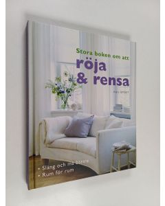 Kirjailijan Mary Lambert käytetty kirja Stora boken om att rensa i röran : frigör yta, rensa sinnet och öppna för energi och framgång