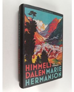Kirjailijan Marie Hermanson käytetty kirja Himmelsdalen