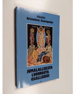 Kirjailijan Kristoforos Arkkimandriitta Stauropoulos käytetty kirja Jumalallisesta luonnosta osallisiksi