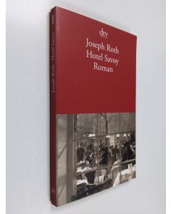 Kirjailijan Joseph Roth käytetty kirja Hotel Savoy - Roman