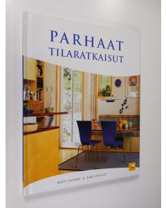 Kirjailijan Beate Slipher käytetty kirja Parhaat tilaratkaisut