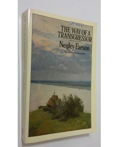 Kirjailijan Negley Farson käytetty kirja The way of a transgressor