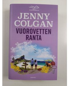 Kirjailijan Jenny Colgan uusi kirja Vuorovetten ranta (UUSI)