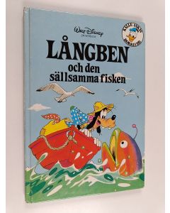 Kirjailijan Walt Disney käytetty kirja Långben och den sällsamma fisken