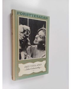 Kirjailijan John Galsworthy käytetty kirja Den vita apan