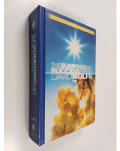 Kirjailijan David Wolfe käytetty kirja The Sunfood Diet Success System