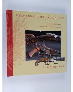 käytetty kirja Hermann historica münchen 54. auktion : Schusswaffen aus fünf Jahrhunderten 7. / 8. April 2008