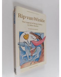 Kirjailijan Washington Irving käytetty kirja Rip Van Winkle and Other Stories