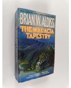 Kirjailijan Brian W. Aldiss käytetty kirja The Malacia Tapestry
