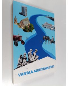 käytetty kirja Vantaa alueittain 2015
