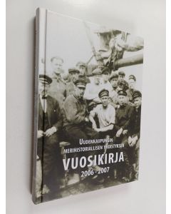 käytetty kirja Uudenkaupungin merihistoriallisen yhdistyksen vuosikirja 2006-2007