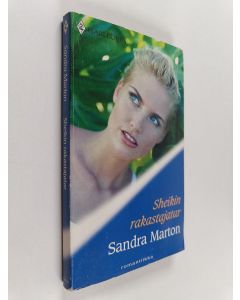 Kirjailijan Sandra Marton käytetty kirja Sheikin rakastajatar