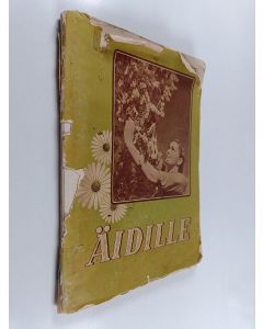 Tekijän Pekka Kyytinen käytetty kirja Äidille