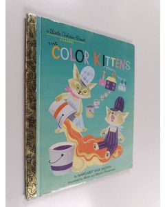 Kirjailijan Margaret Wise Brown käytetty kirja The color kittens