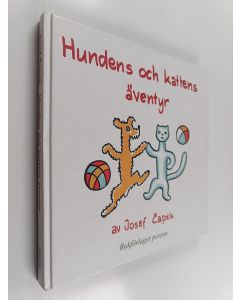 Kirjailijan Josef Capek käytetty kirja Hundens och kattens äventyr